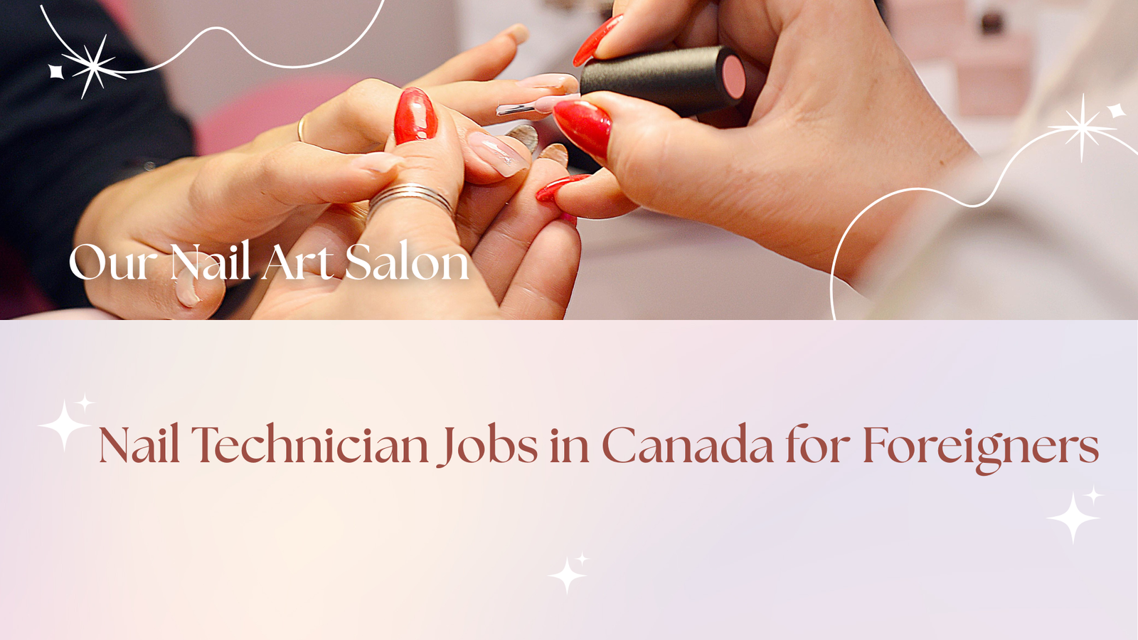 Nail Technician Jobs in Canada for Foreigners: A Practical, Honest Guide to Building a Career Abroad